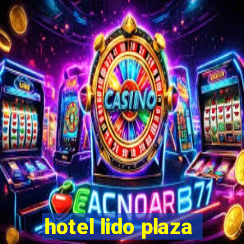 hotel lido plaza